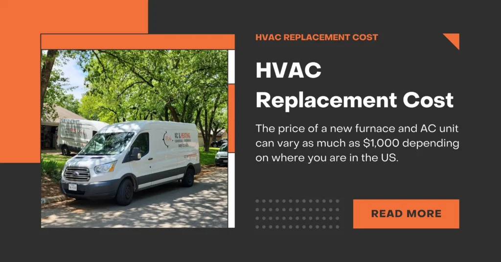 Click here to learn more about the cost of a new HVAC system.